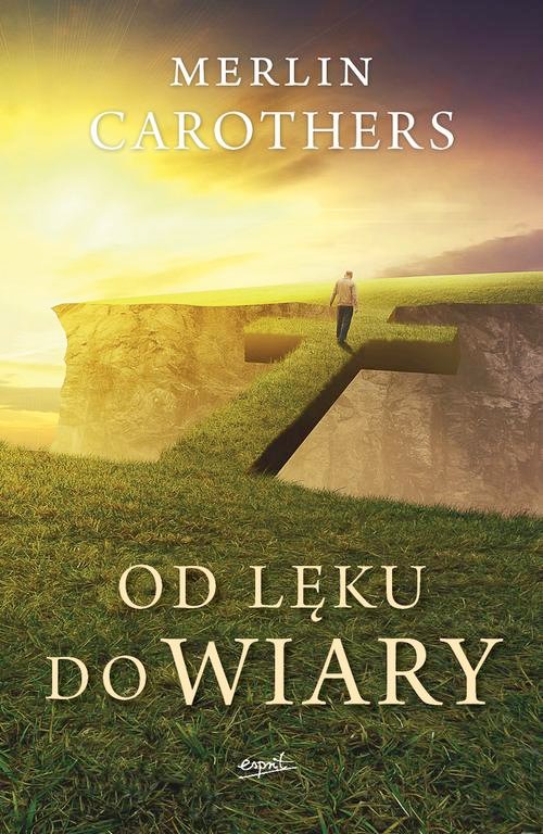 

Od lęku do wiary Merlin Carothers