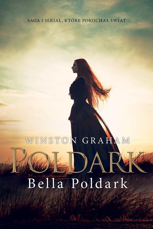 

Dziedzictwo rodu Poldarków. Bella Poldark Graham