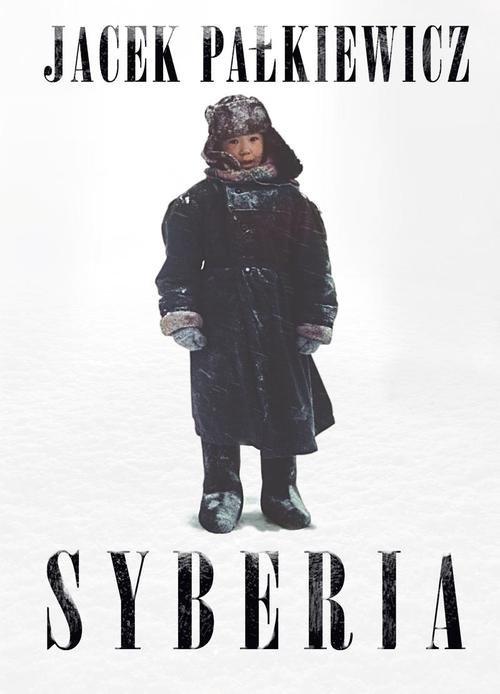 

Syberia Jacek Pałkiewicz