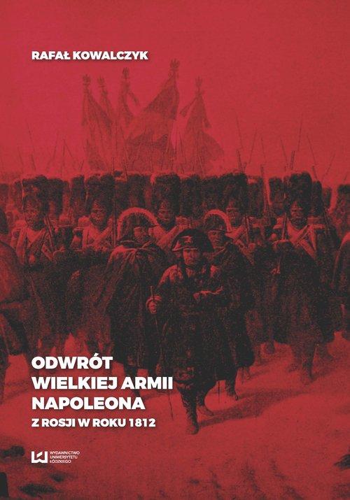 

Odwrót Wielkiej Armii Napoleona z Rosji w roku 181