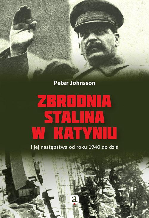

Zbrodnia Stalina w Katyniu i jej... Johnsson