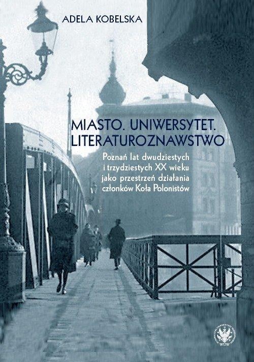 

Miasto. Uniwersytet. Literaturoznawstwo. Poznań la