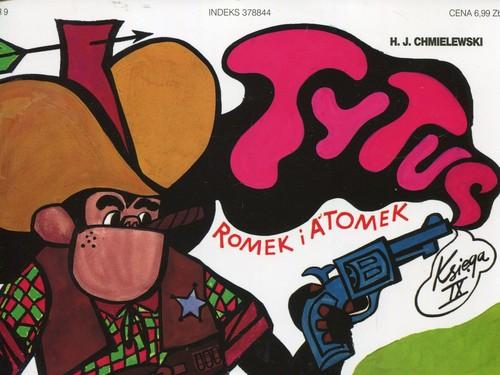 

Tytus Romek i Atomek t. 9 Henryk Jerzy Chmielewski
