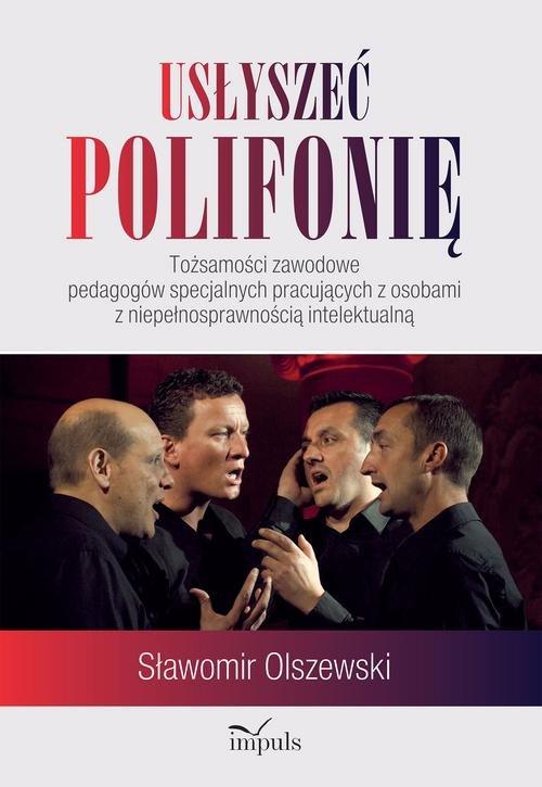 

Usłyszeć polifonię Tożsamości zawodowe pedagogów s