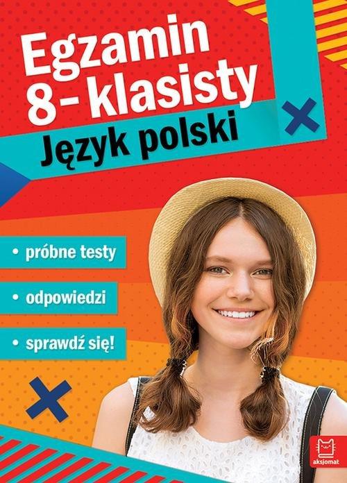 

Egzamin ósmoklasisty Język Polski - próbne testy P