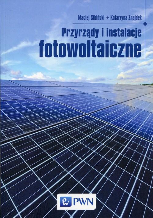 

Przyrządy i instalacje fotowoltaiczne