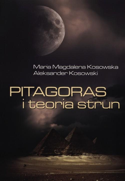 

Pitagoras i teoria strun Kosowska Magdalena Maria,