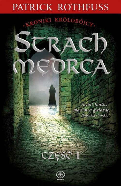 

Strach mędrca część 1 Patrick Rothfuss