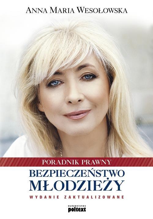

Bezpieczeństwo młodzieży Anna Maria Wesołowska