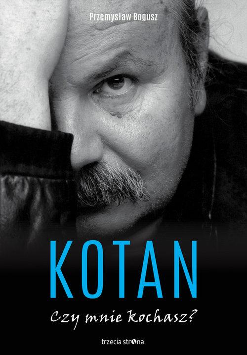 

Kotan. Czy mnie kochasz Bogusz Przemysław