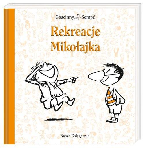 

Rekreacje Mikołajka Jean Sempé, René Goscinny