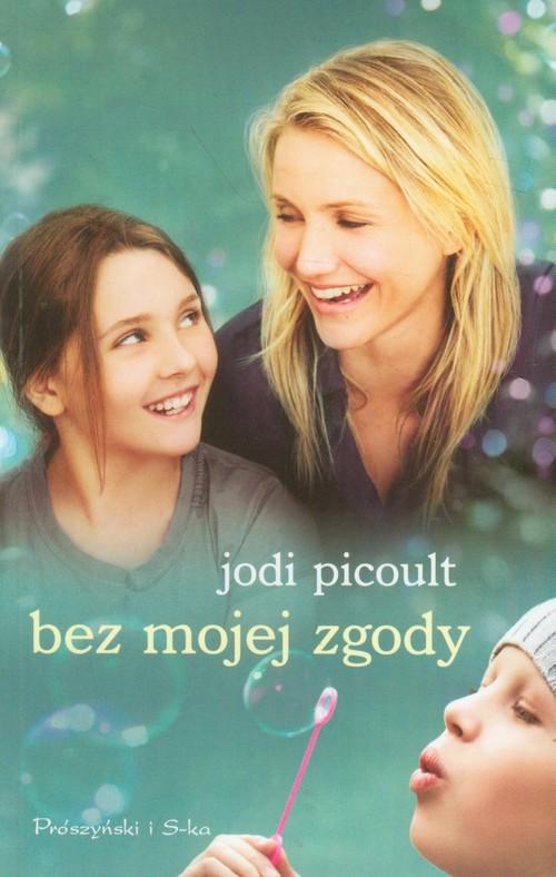 

Bez mojej zgody Jodi Picoult