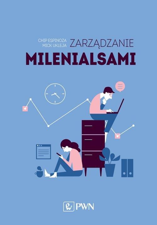 

Zarządzanie milenialsami C. Espinoza, M. Ukleja