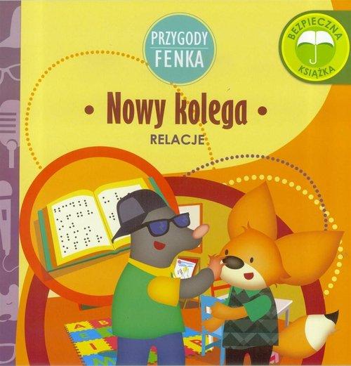 

Przygoda Fenka Relacje Nowy kolega Magdalena Gruca