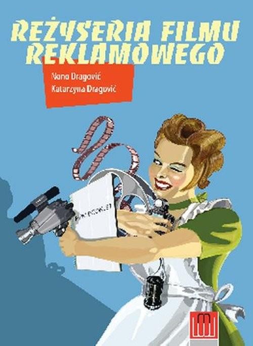 

Reżyseria filmu reklamowego K. i N. Dragowić