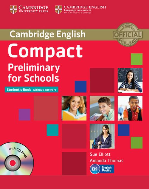 

Compact Preliminary for Schools Student's Book + C