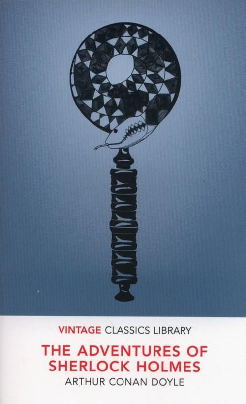 

The Adventures of Sherlock Holmes A. Conan Doyle