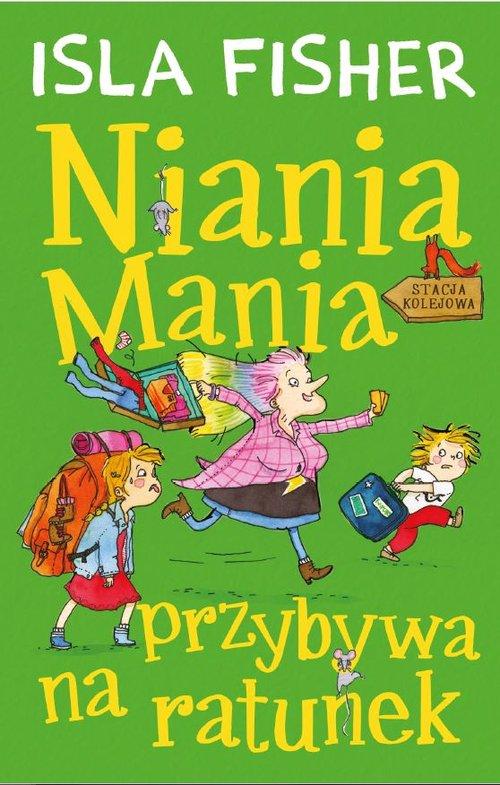 

Niania Mania przybywa na ratunek Isla Fisher