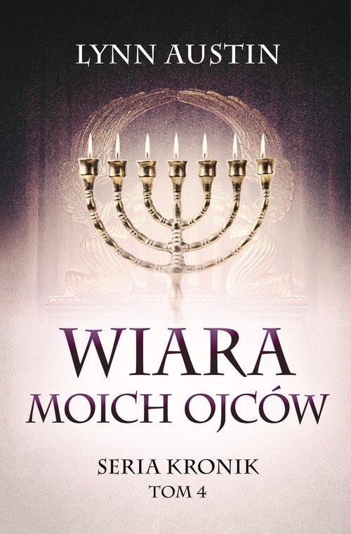 

Wiara moich ojców Lynn Austin