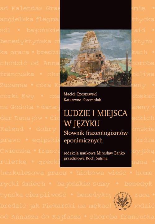 

Ludzie i miejsca w języku Słownik frazeologizmów e