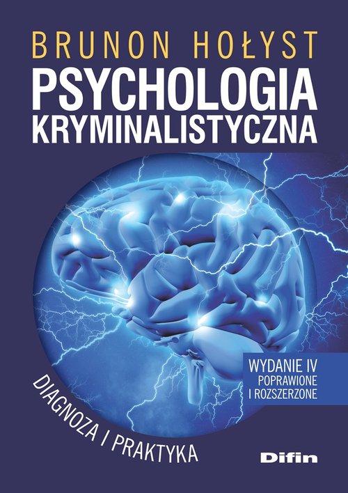 

Psychologia kryminalistyczna Brunon Hołyst