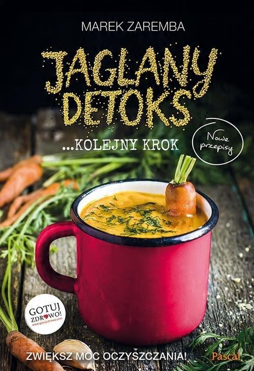 

Jaglany detoks Kolejny Krok Marek Zaręba