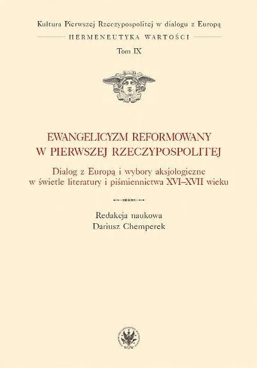 

Ewangelicyzm reformowany w Pierwszej Rzeczypospoli