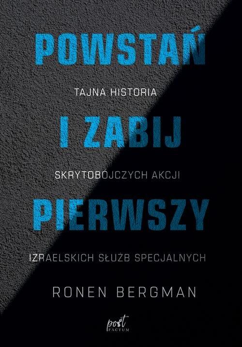 

Powstań i zabij pierwszy Ronen Bergman