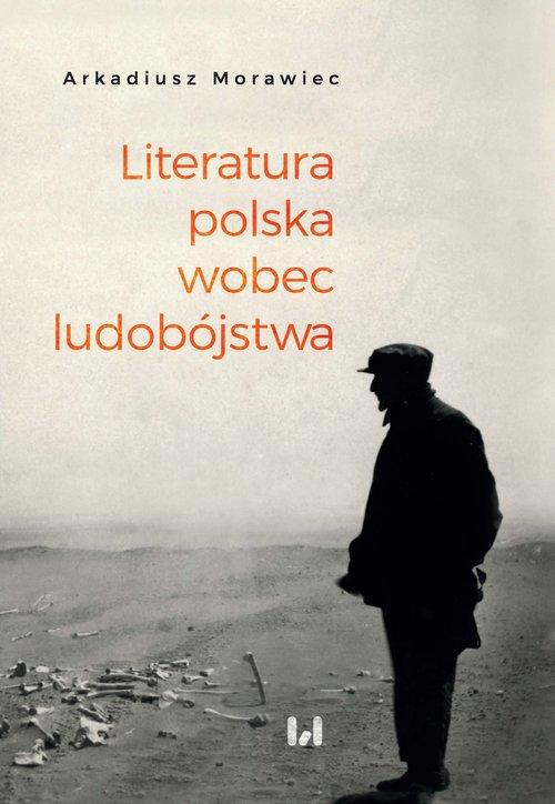 

Literatura polska wobec ludobójstwa Rekonesans Ark