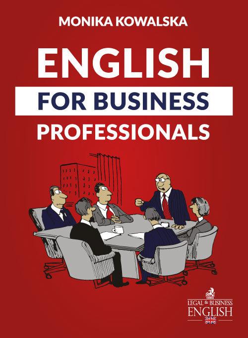 

English for Business Professionals Monika Kowalska