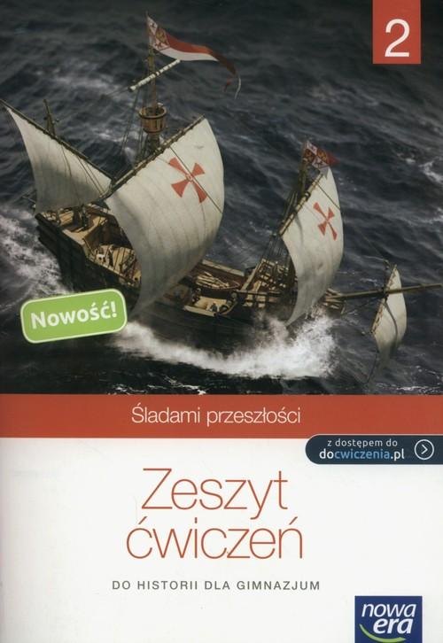 Śladami przeszłości 2 Zeszyt ćwiczeń