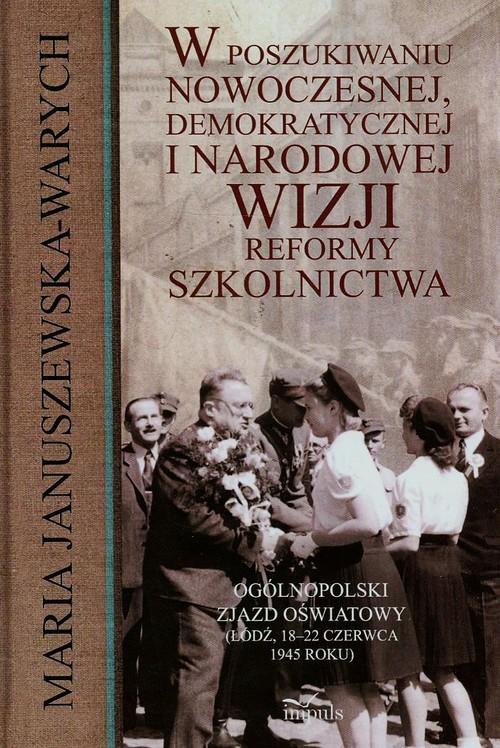 

W poszukiwaniu nowoczesnej demokratycznej i narodo