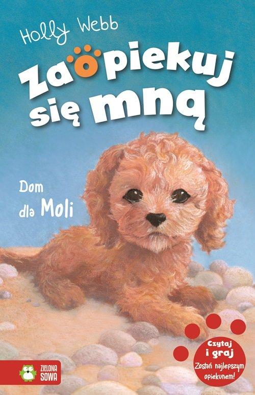

Zaopiekuj się mną. Dom dla Moli w.2021