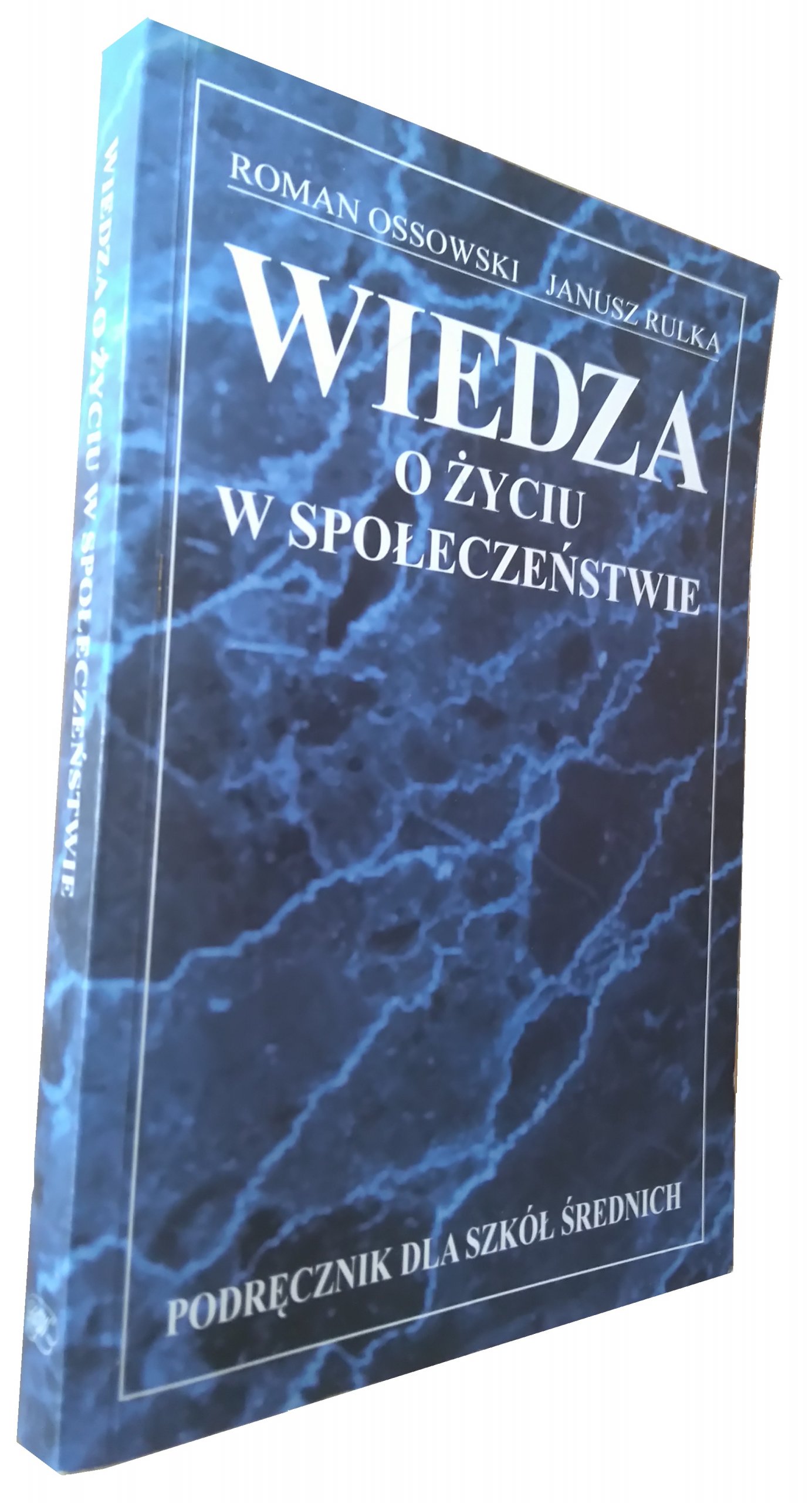 Wiedza o życiu w społeczeństwie Ossowski Rulka