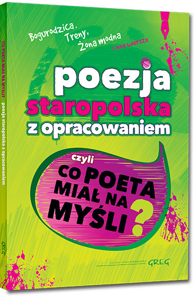 

Poezja staropolska z opracowaniem Tania Łódź
