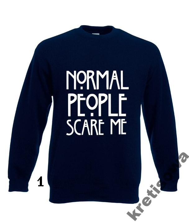

Kolorowe Bluzy Normal People Scare Me Horror
