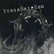 Ycosahateron La Nuit CD