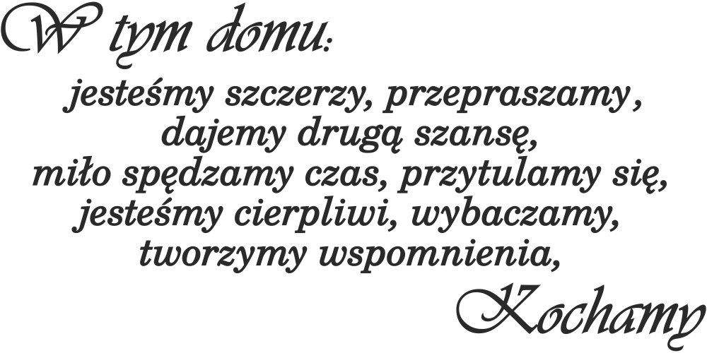 

Naklejka na ścianę Cytat W tym domu… 50 cm