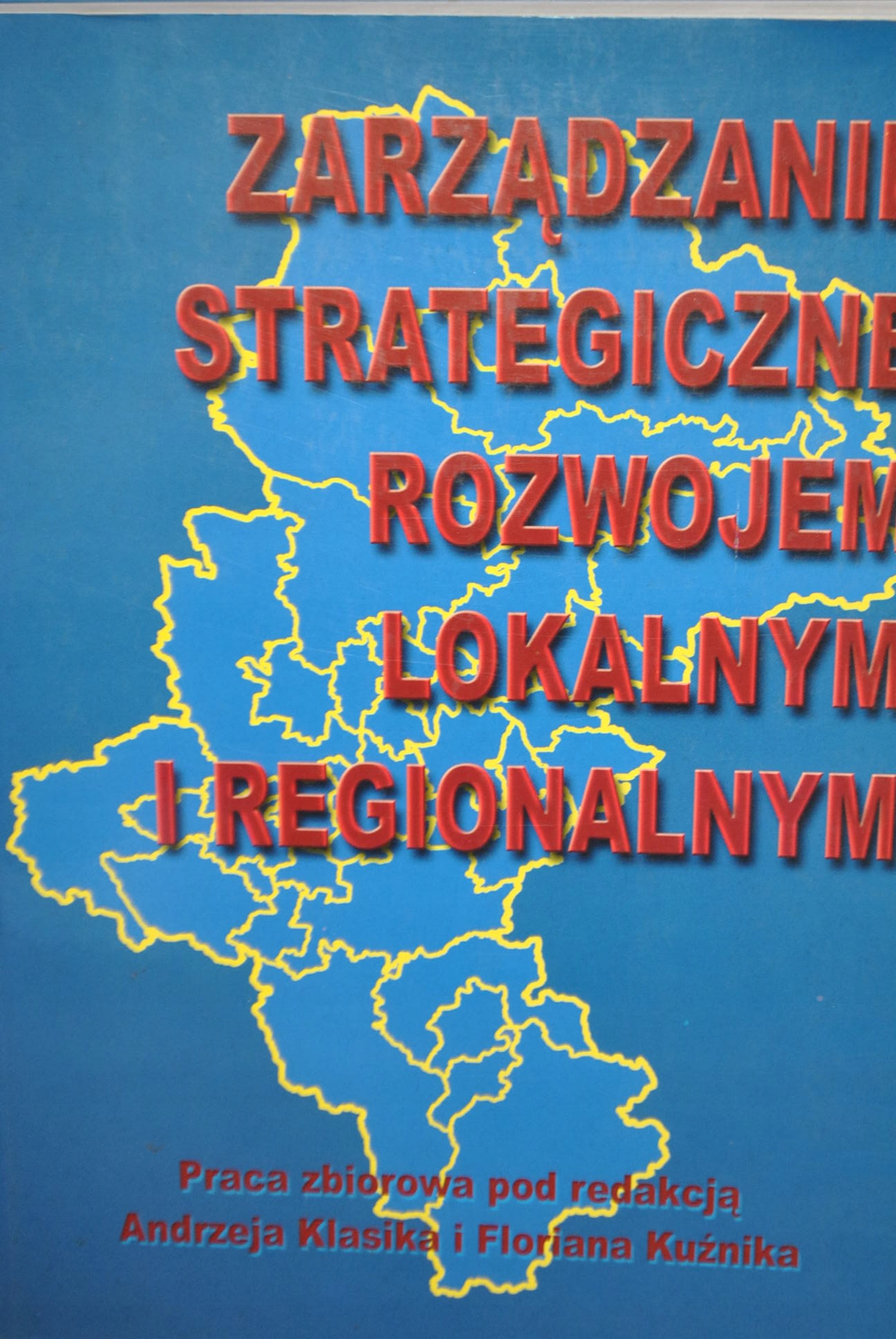 Zarządzanie Strategiczne Rozwojem Lokalnym KLASIK (13641620977 ...