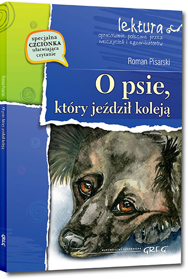 

O Psie Który Jeździł Koleją Roman Pisarski