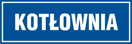 

Kotłownia znak tabliczka 10x30 płyta Pcv
