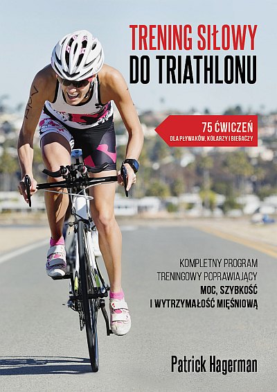 

Trening siłowy do triathlonu, Hagerman