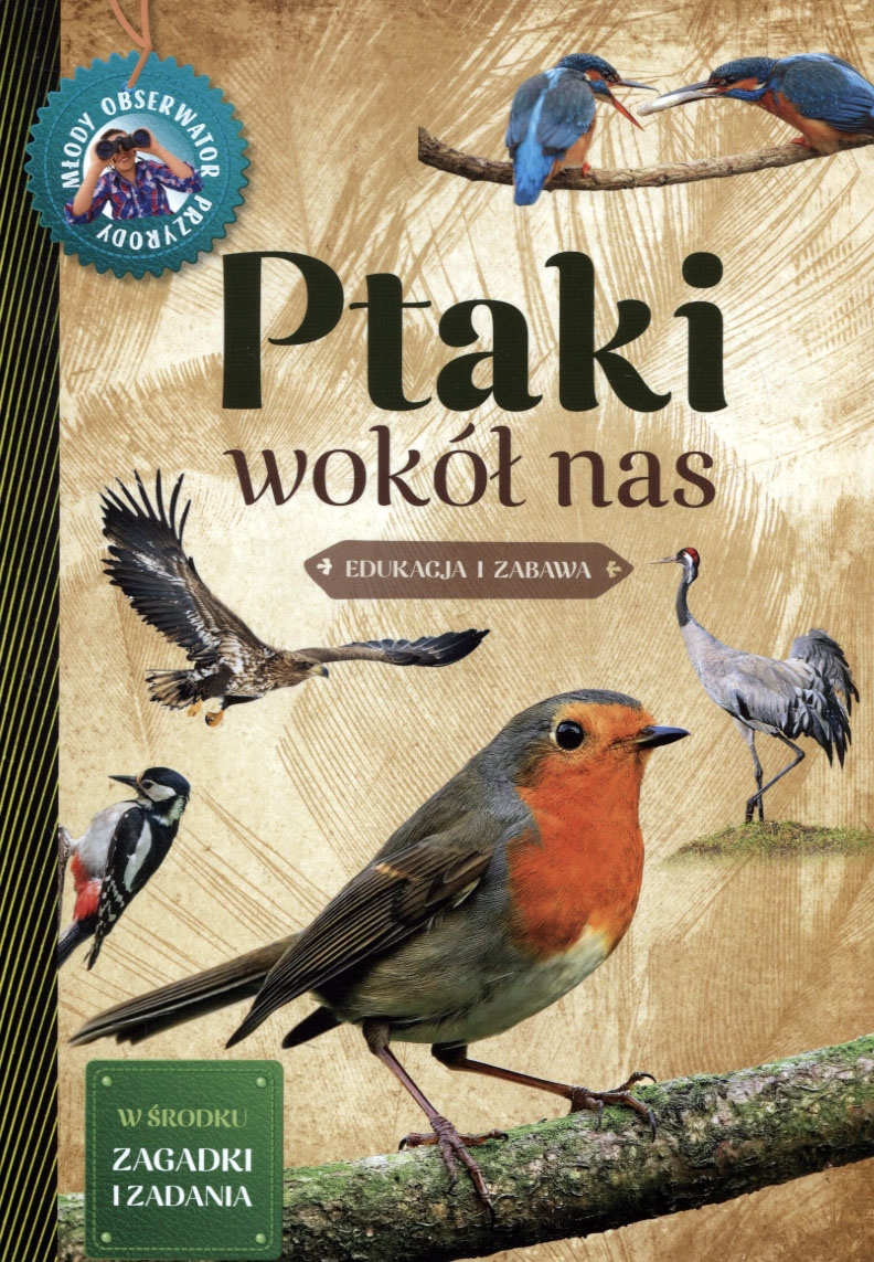 Ptaki wokół nas Młody Obserwator Przyrody