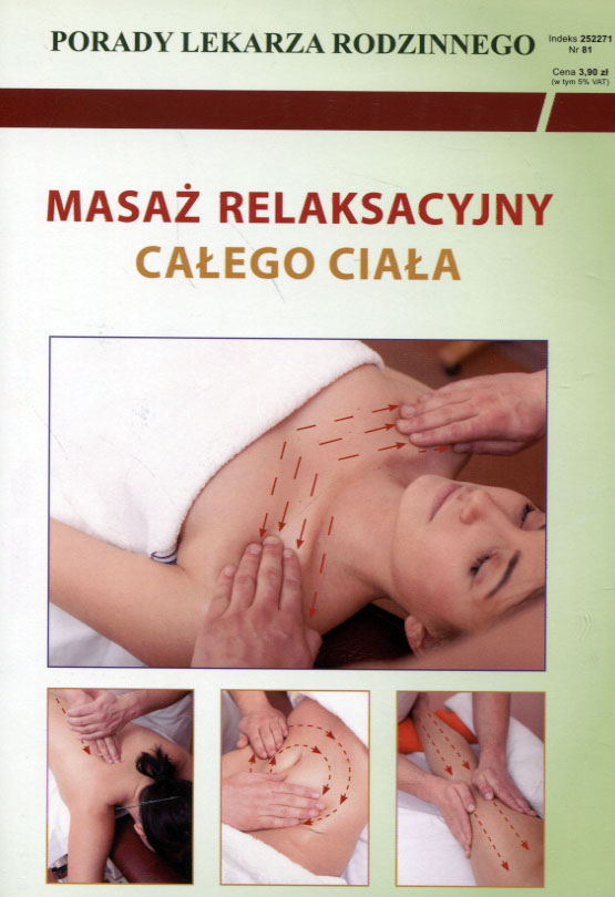 

Porady lekarza rodzinego. Masaż relaksacyjny całeg