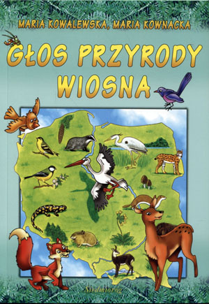 

Głos przyrody. Wiosna Maria Kowalewska