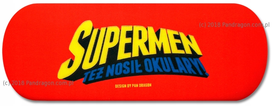 

Etui Na Okulary Supermen Też Nosił....gdańsk