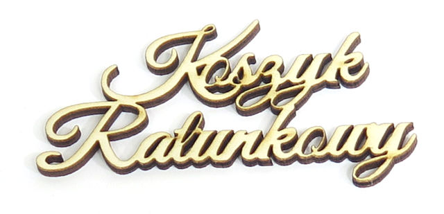 

Napis Decoupage Koszyk Ratunkowy Ze Sklejki DZ77