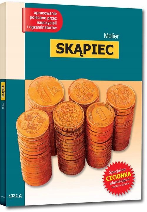 Skąpiec Lektura z opracowaniem Molier