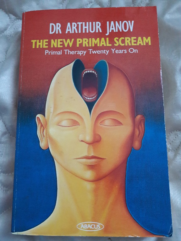 Arthur Janov The New Primal Scream 7206659325