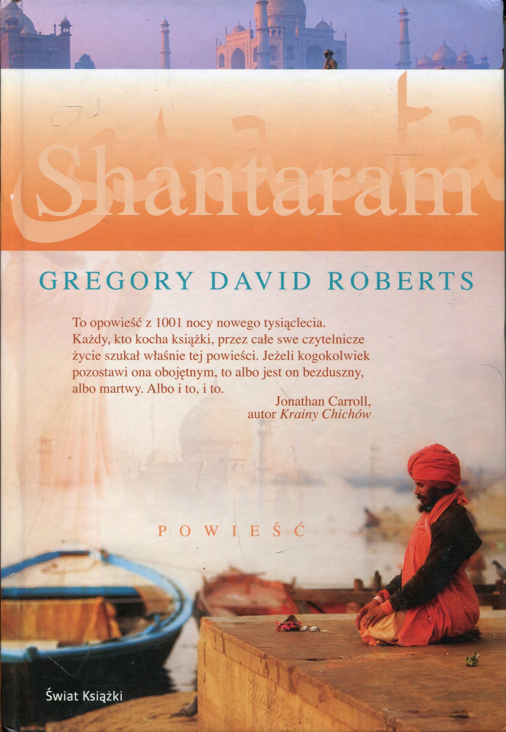 Shantaram - Gregory David Roberts